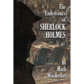 The Endeavours of Sherlock Holmes