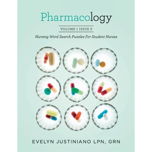 Pharmacology: Nursing Word Search Puzzles For Student Nurses