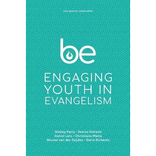 Be: Engaging Youth in Evangelism