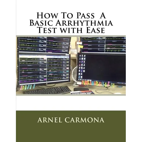How To Pass A Basic Arrhythmia Test with Ease