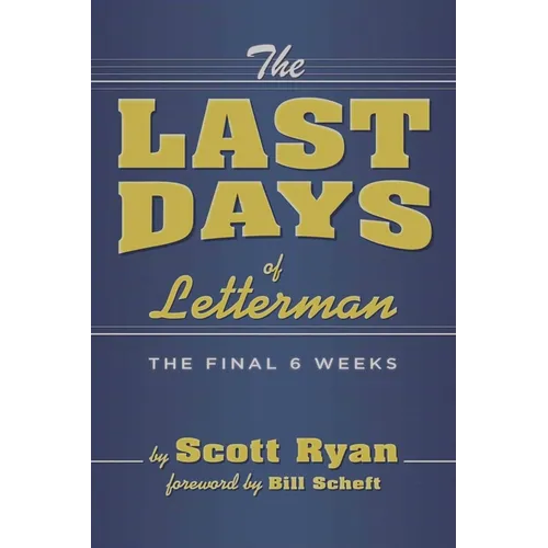 The Last Days of Letterman: -