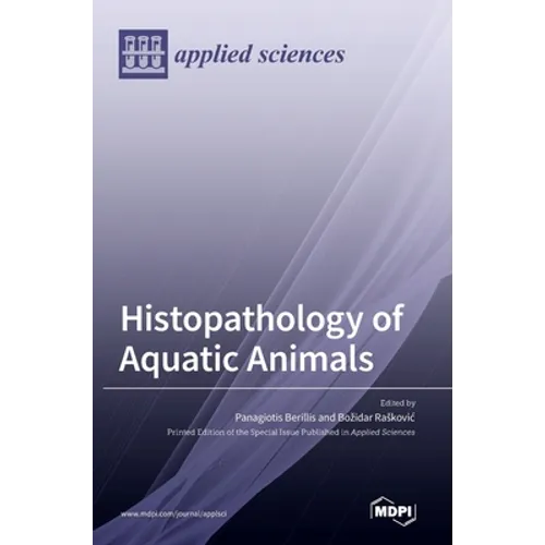 Histopathology of Aquatic Animals