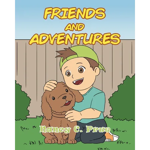 Friends and Adventures