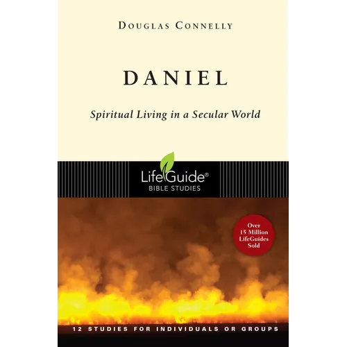 Daniel: Spiritual Living in a Secular World