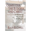 Confucius, the Buddha, and Christ