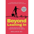 Beyond Leaning In
