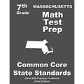 Massachusetts 7th Grade Math Test Prep: Common Core Learning Standards