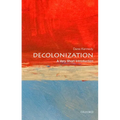 Decolonization: A Very Short Introduction