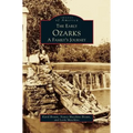 Early Ozarks: A Family's Journey