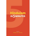 Hinduism in 5 Minutes