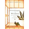 Grasshopper in the Window