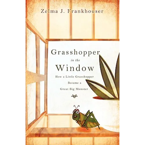 Grasshopper in the Window