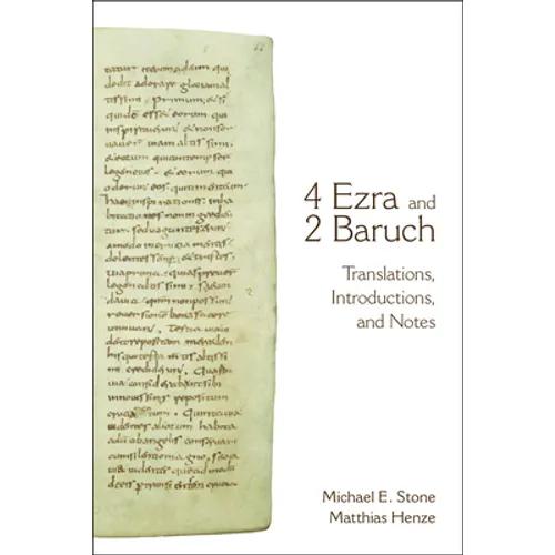 4 Ezra and 2 Baruch: Translations, Introductions, and Notes