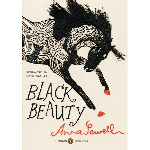 Black Beauty: (Penguin Classics Deluxe Edition)