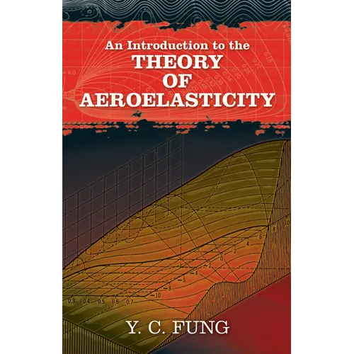 An Introduction to the Theory of Aeroelasticity