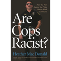 Are Cops Racist?
