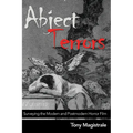 Abject Terrors: Surveying the Modern and Postmodern Horror Film
