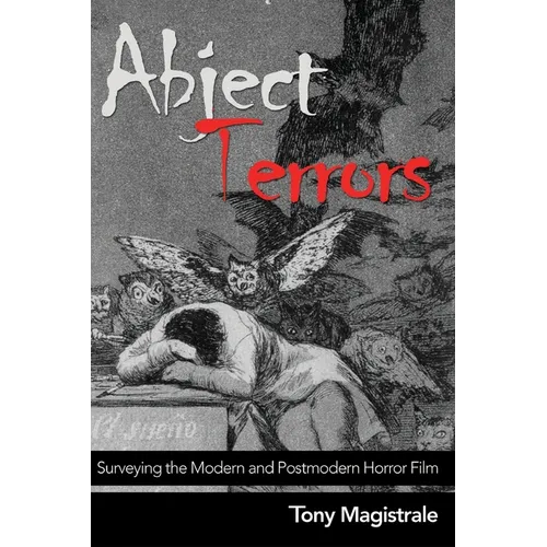 Abject Terrors: Surveying the Modern and Postmodern Horror Film