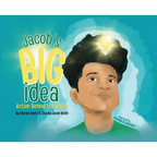 Jacob's Big Idea: Action Behind the Vision - Hardcover