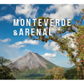 Monteverde & Arenal