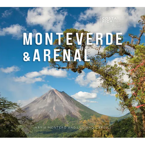 Monteverde & Arenal