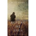 Before he Sees (A Mackenzie White Mystery-Book 2)