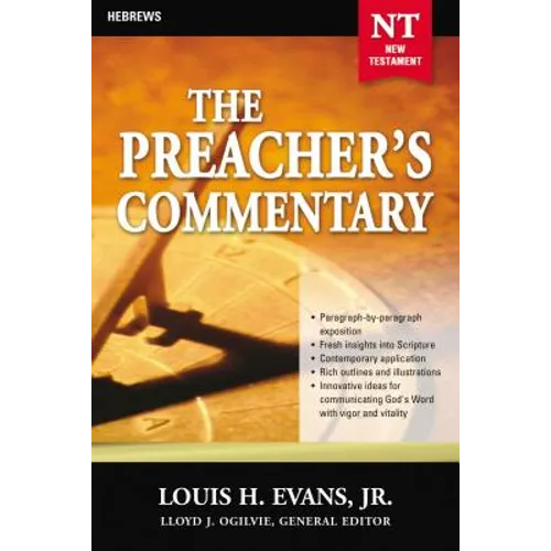 The Preacher's Commentary - Vol. 33: Hebrews: 33