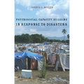Psychosocial Capacity Building in Response to Disasters