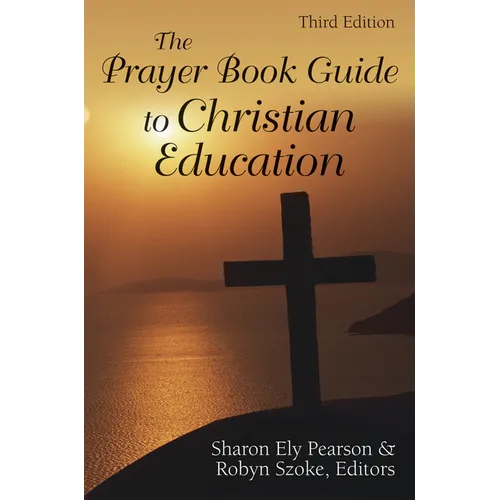 The Prayer Book Guide to Christian Education: Revised Common Lectionary