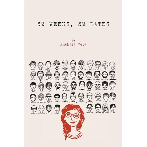 52 Weeks, 52 Dates