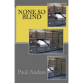None so Blind