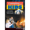 Camping with Kids: Complete Guide to Car Tent and RV Camping