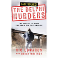 The Delphi Murders: The Quest To Find 'The Man On The Bridge'