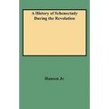 History of Schenectady During the Revolution
