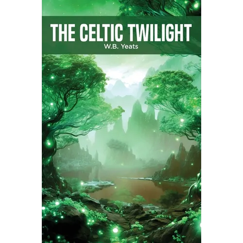The Celtic Twilight
