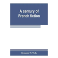 A century of French fiction