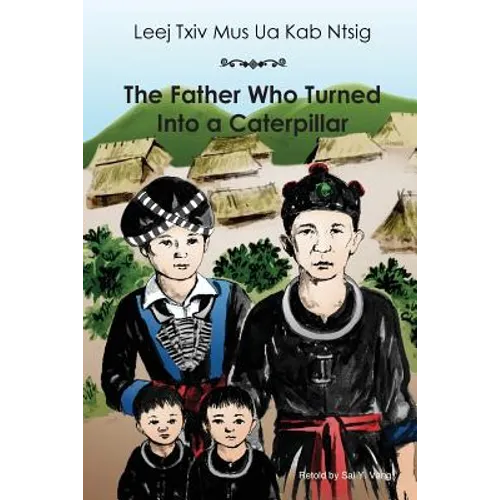The Father Who Turned Into a Caterpillar