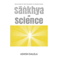 Sankhya and Science: Applications of Vedic Philosophy to Modern Science