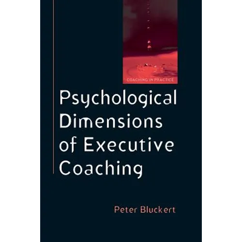 Psychological Dimensions of Executive Coaching