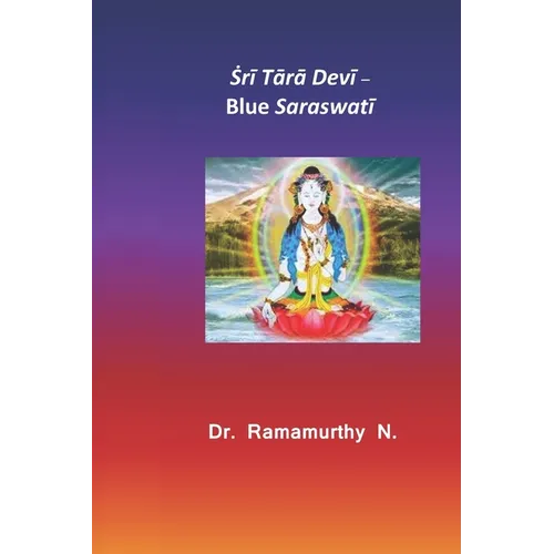 Ṡrī Tārā Devī: Blue Saraswatī
