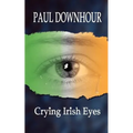 Crying Irish Eyes