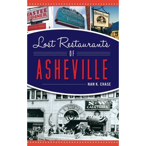 Lost Restaurants of Asheville