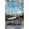 Forty Hours
