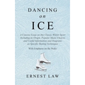 Dancing on Ice: A Concise Essay on this Classic Winter Sport Including its Origin, Popular Music Choices and Useful Information and Diagrams on Specif