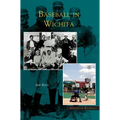 Baseball in Wichita