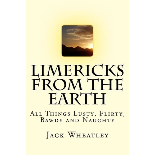 Limericks From the Earth