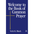 Welcome to the Book of Common Prayer