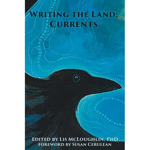 Writing the Land: Currents