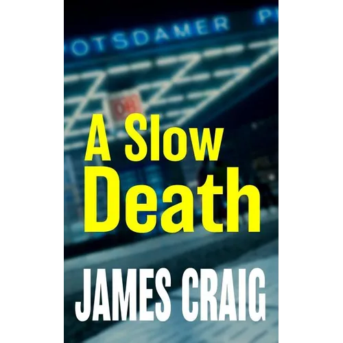 A Slow Death