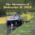 The Adventures of Dofesaba Ii 2018: "From West to East Via the Canals Du Midi"